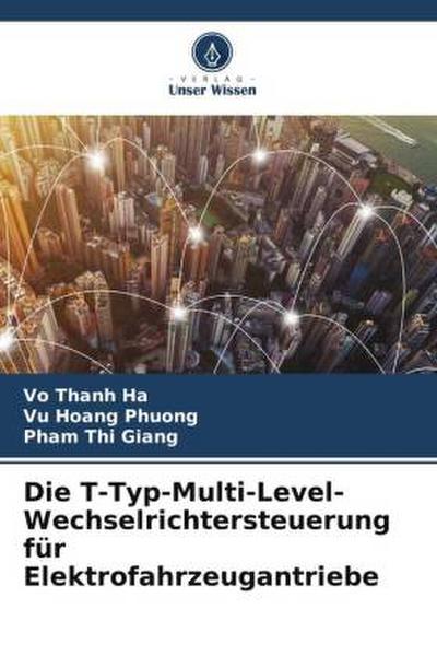 Die T-Typ-Multi-Level-Wechselrichtersteuerung für Elektrofahrzeugantriebe
