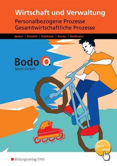 Wirtschaft und Verwaltung - Bodo O. Sport GmbH - Ausgabe für Berufsfachschulen in Nordrhein-Westfalen