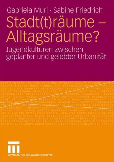 Stadtträume - Alltagsräume?