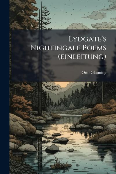 Lydgate’s Nightingale Poems (einleitung)