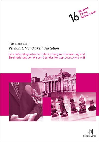 Vernunft, Mündigkeit, Agitation
