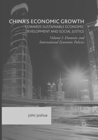 China’s Economic Growth: Towards Sustainable Economic Development and Social Justice
