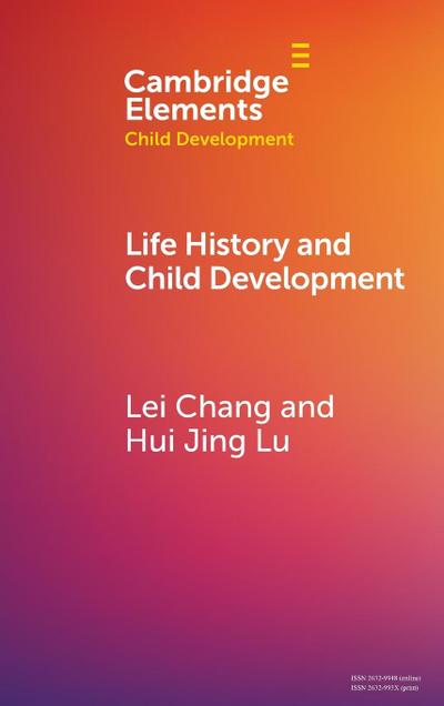 Life History and Child Development