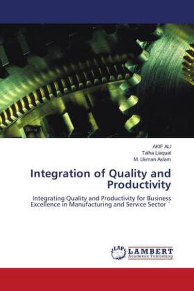 Integration of Quality and Productivity