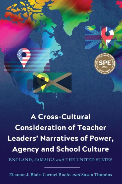 A Cross-Cultural Consideration of Teacher Leaders’ Narratives of Power, Agency and School Culture