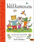 Willkommen. Ein Buch über Freundschaft: Mit einem  ...