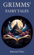 Grimms’ Fairy Tales