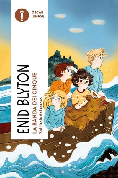 Sull’isola del tesoro. La banda dei cinque. Vol. 1