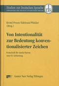 Von Intentionalität zur Bedeutung konventionalisierter Zeichen