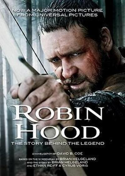 Robin Hood: The Story Behind the Legend - David B. Coe