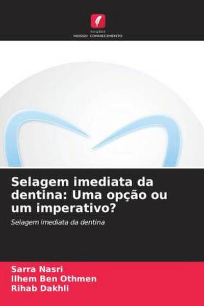 Selagem imediata da dentina: Uma opção ou um imperativo?