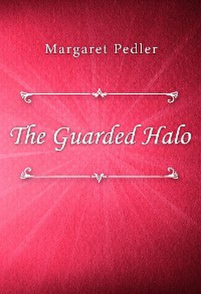 The Guarded Halo