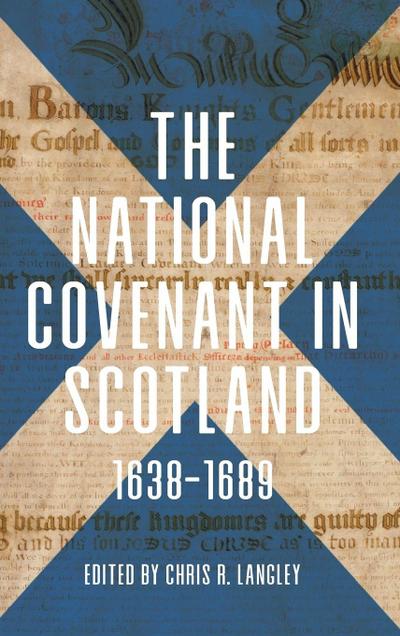 National Covenant in Scotland, 1638-1689