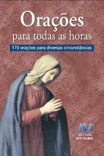 Orações para todas as horas
