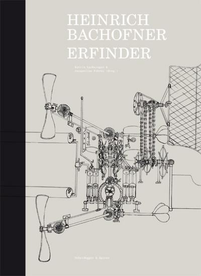 Heinrich Bachofner - Erfinder