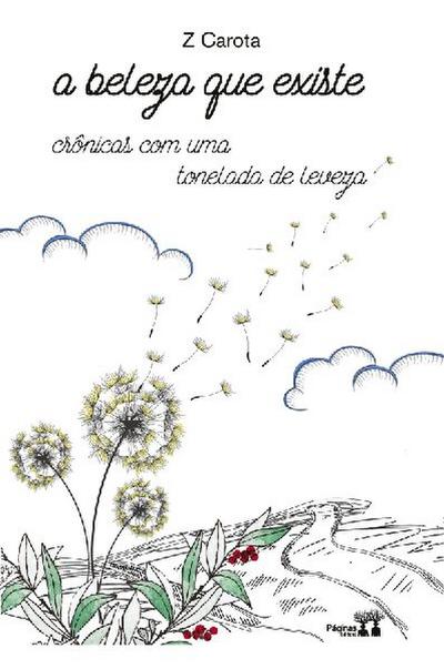 A beleza que existe - Ze Carota