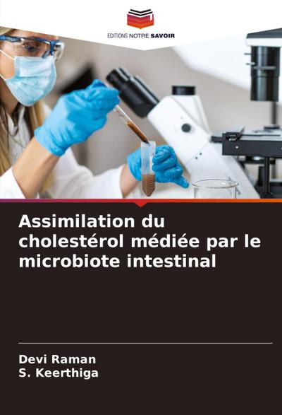 Assimilation du cholestérol médiée par le microbiote intestinal
