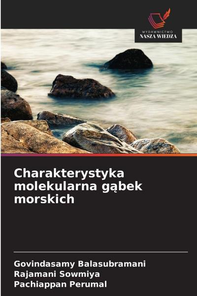 Charakterystyka molekularna g¿bek morskich