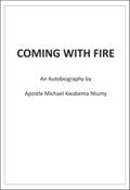 Coming with Fire