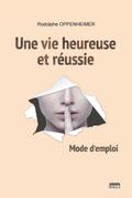 Une vie heureuse et réussie