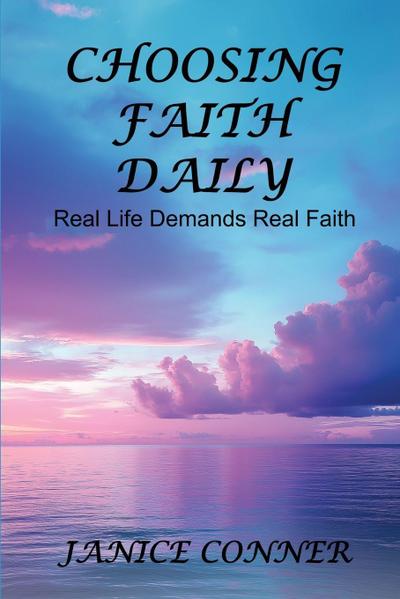 CHOOSING FAITH DAILY