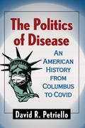 The Politics of Disease