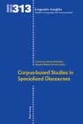 Corpus-based Studies in Specialized Discourses