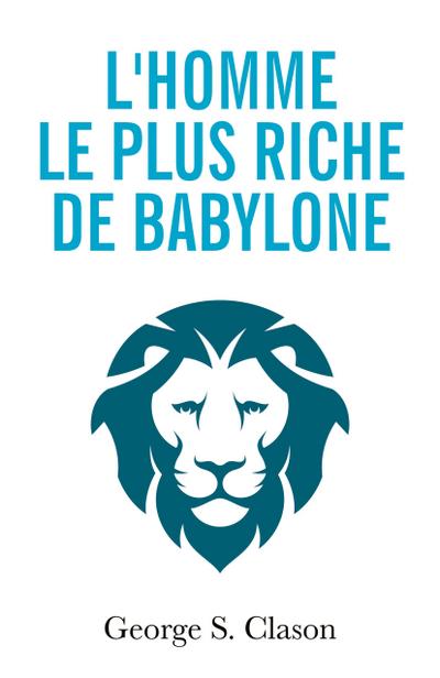 L’homme le plus riche de Babylone