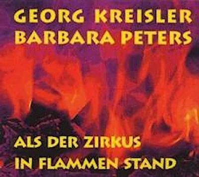 Als Der Zirkus In Flammen Stand