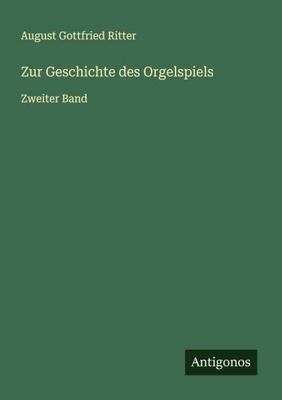 Zur Geschichte des Orgelspiels