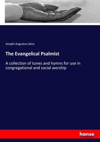 The Evangelical Psalmist