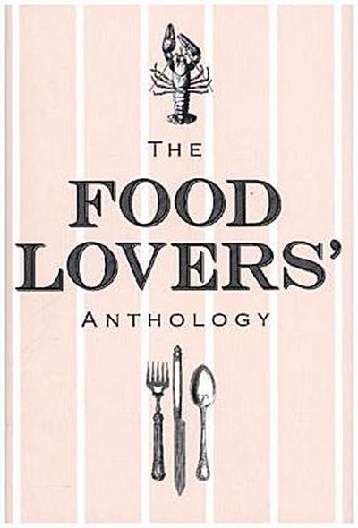 The Food Lovers’ Anthology