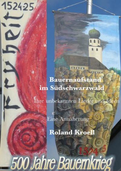Bauernaufstand im Südschwarzwald - 500 Jahre Bauernkrieg 1524/25