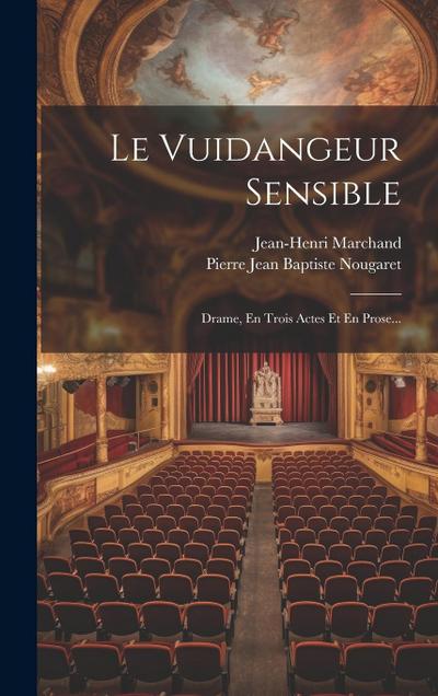 Le Vuidangeur Sensible