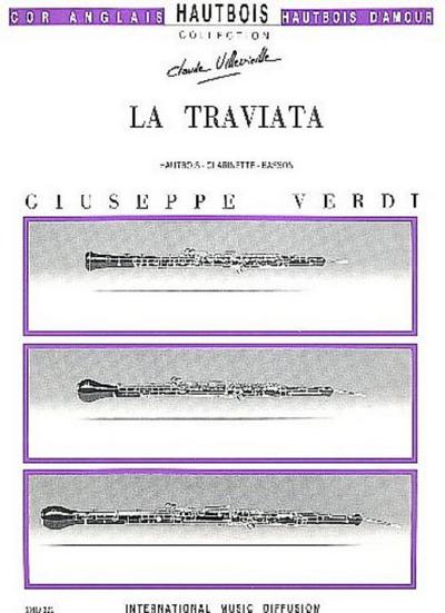 La Traviata (Auszüge)für Oboe, Klarinette und Fagott