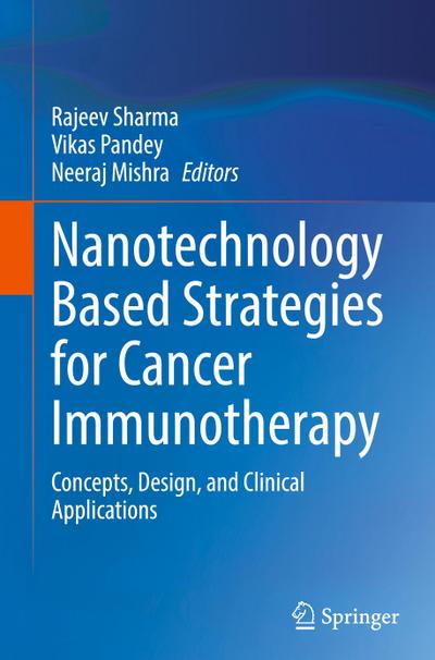 Nanotechnology Based Strategies for Cancer Immunotherapy