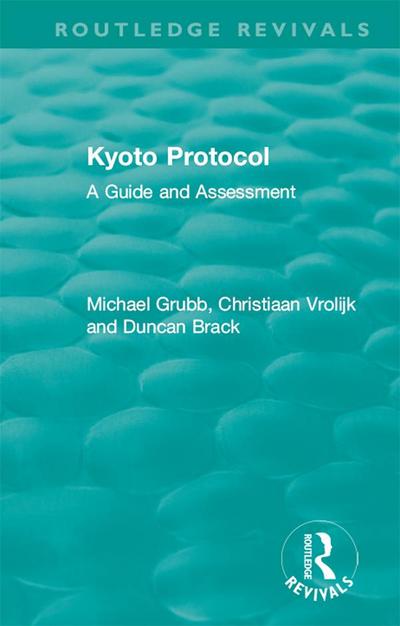 Routledge Revivals: Kyoto Protocol (1999)