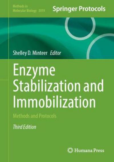 Enzyme Stabilization and Immobilization