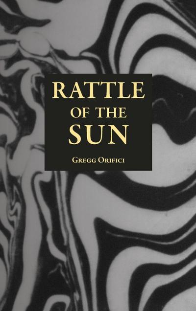 Rattle of the Sun