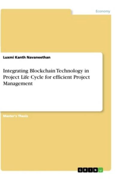 Integrating Blockchain Technology in Project Life Cycle for efficient Project Management