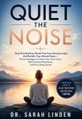 Quiet the Noise