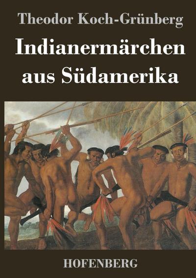 Indianermärchen aus Südamerika