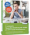 Praxisnahe Finanzbuchhaltung mit SKR04 mit DATEV Kanzlei-Rechnungswesen