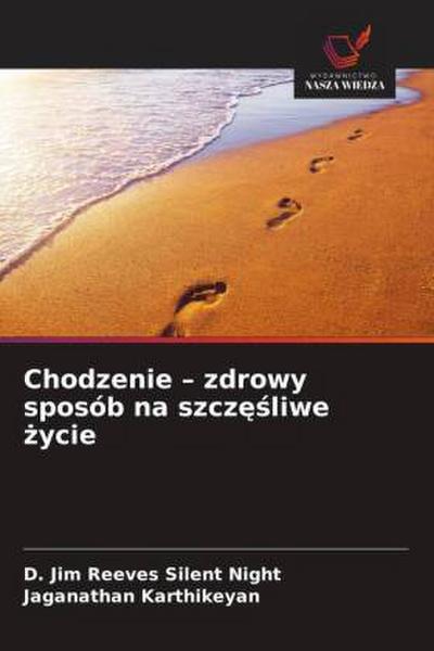 Chodzenie - zdrowy sposób na szcz¿¿liwe ¿ycie