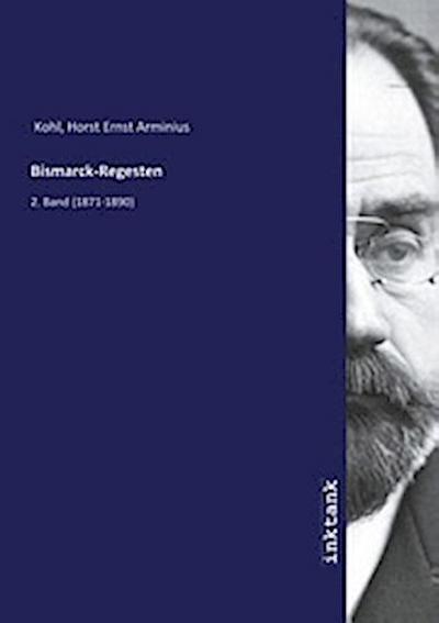 Bismarck-Regesten