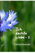 Ich dachte Liebe - 2