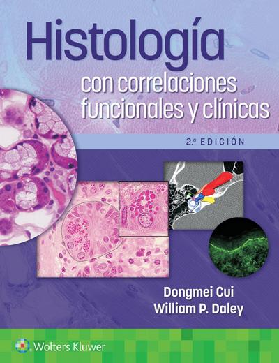 Cui, D: Histologia con correlaciones funcionales y clinicas