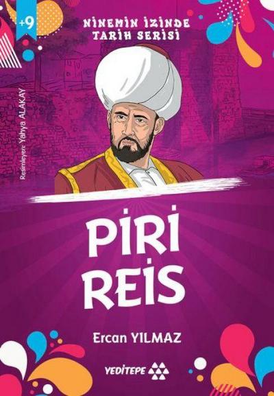 Ninemin Izinde Tarih Serisi - Piri Reis