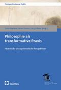 Philosophie als transformative Praxis