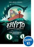 Krypto - Geheimnisvolle Meereswesen (Band 1) - Eine sensationelle Entdeckung